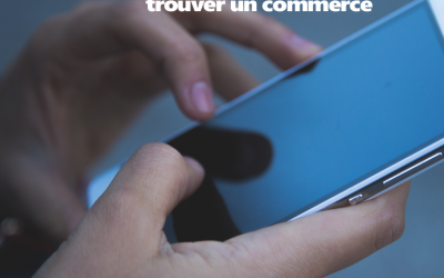 Le reflex en 2017 pour trouver un commerce.